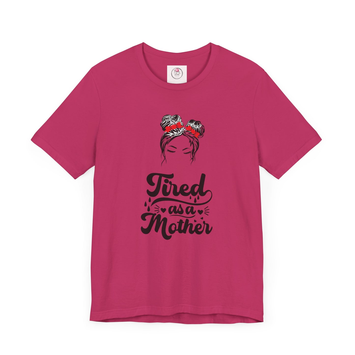 Tired As a Mother Short Sleeve Tee